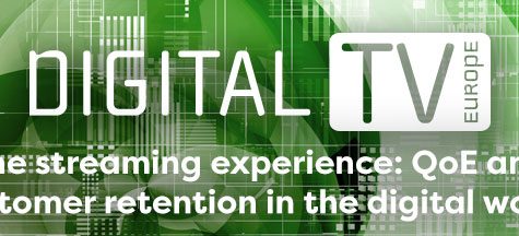 Digital TV Europe wants you to share your views on streaming experiences